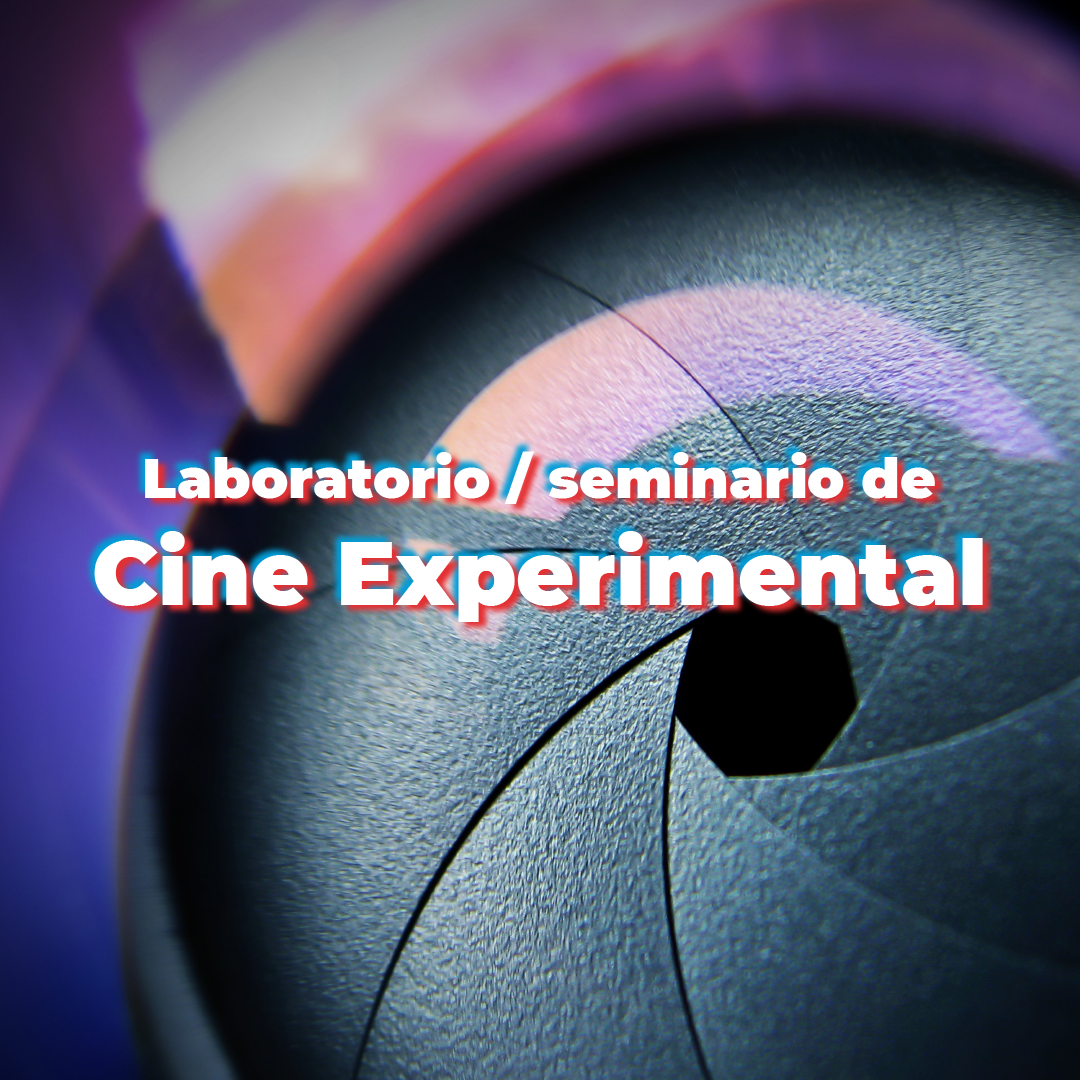 Laboratorio de cine experimental en queretaro