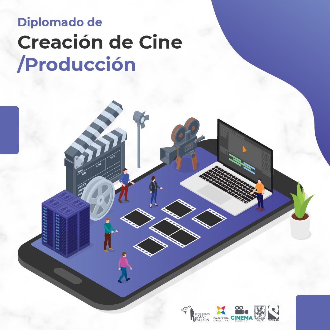 Diplomado de Creación de Cine